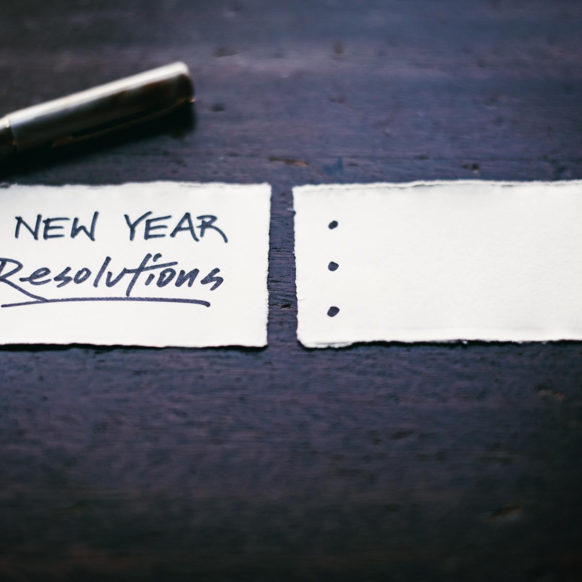How to Write New Years’ Resolutions That Actually Stick